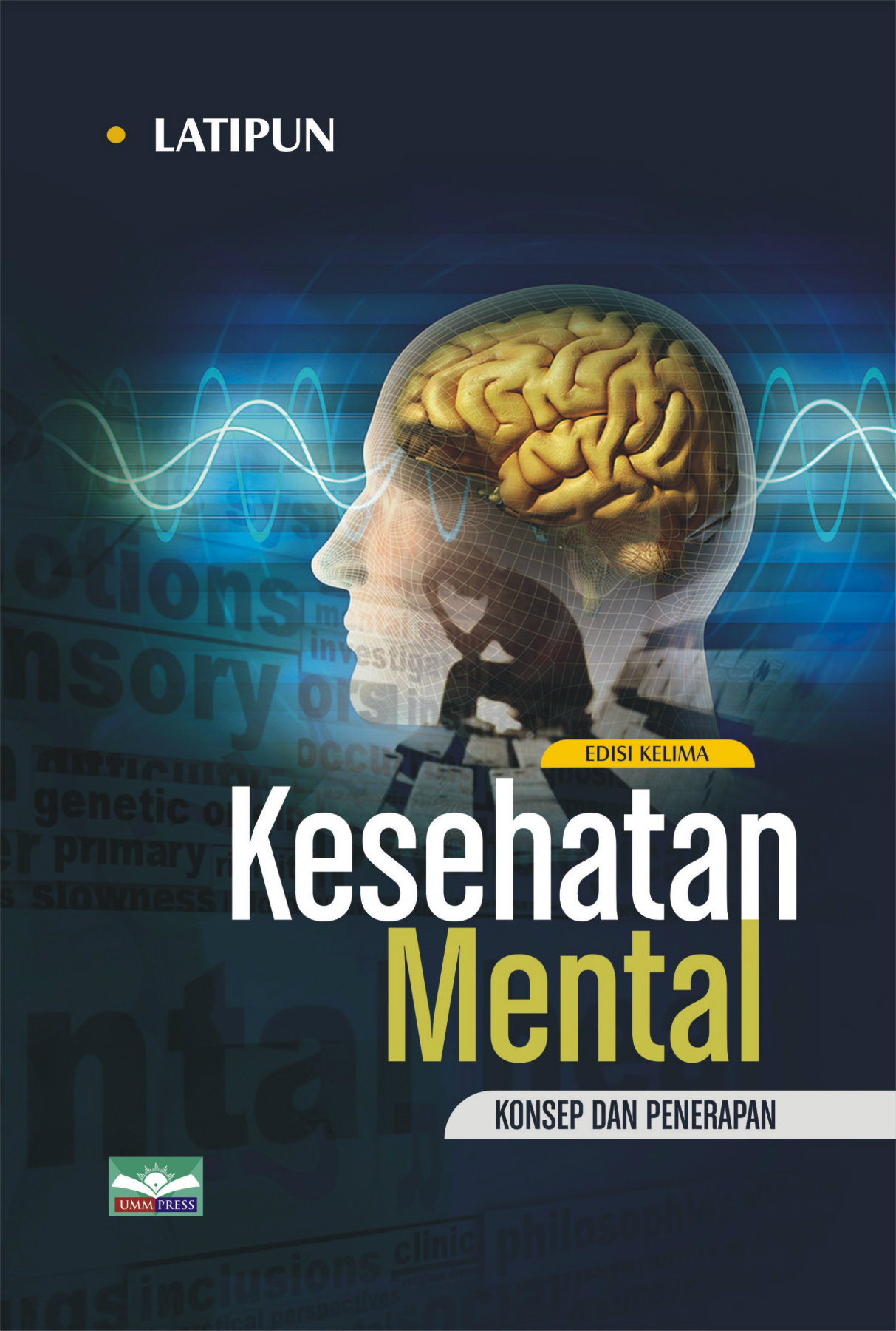 Kesehatan Mental Konsep Dan Penerapan : Edisi Kelima