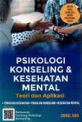 Psikologi Konseling & Kesehatan Mental: Teori dan Aplikasi