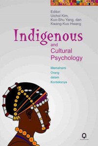 Indigenous and Cultural Psychology (Memahami Orang dalam  Konteksnya)