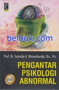 Pengantar Psikologi Abnormal (Edisi Revisi)